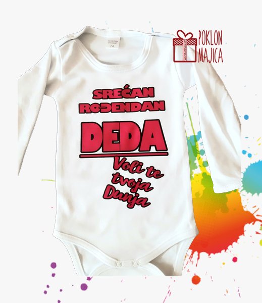 Poklon za rodjendan  deca/Bodi za bebe sa natpisom po zelji/srecan rodjendan deda.jpg